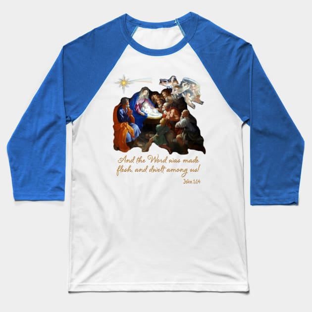 And the Word was made flesh, and dwelt among us Baseball T-Shirt by Brasilia Catholic